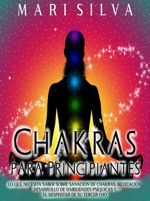 Title details for Chakras para Principiantes by Mari Silva - Available